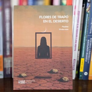 Flores de trapo en el desierto