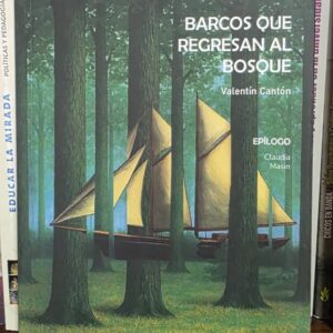 Barcos que regresan al bosque